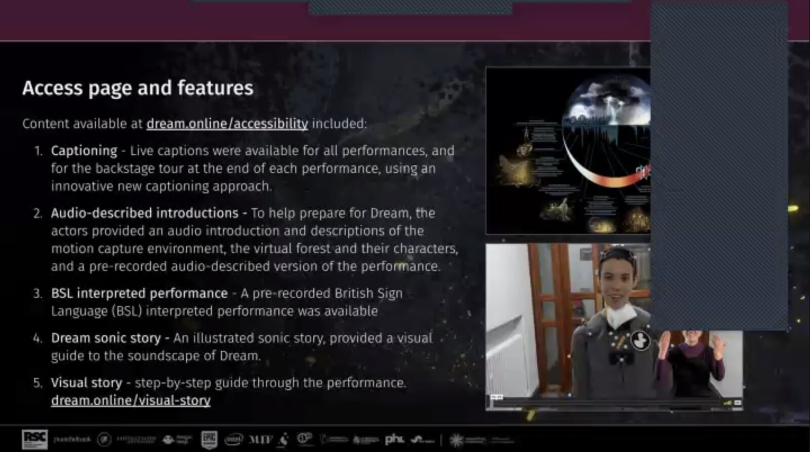 Slide listing Dream's access features: captioning, audio-described introductions, BSL interpreted performance, visual story